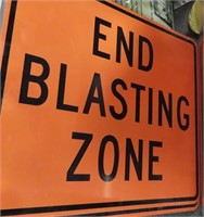 2 METAL SIGNS: "END BLASTIN ZONE"