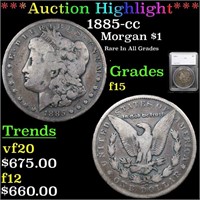 *Highlight* 1885-cc Morgan $1 Graded f15