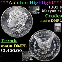 *Highlight* 1881-s Morgan $1 Graded ms66 DMPL