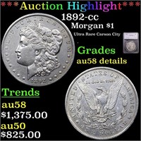 *Highlight* 1892-cc Morgan $1 Graded au58 details