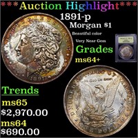 *Highlight* 1891-p Morgan $1 Graded Choice+ Unc