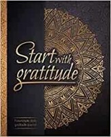 Start With Gratitude: Daily Gratitude Journal