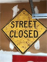 Street close sign