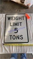 Weight limit sign - steel, reflective road sign