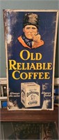 Old Reliable Coffee Metal Sign 21x11"