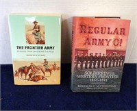 2 BOOKS-THE FRONTIER ARMY; SOLDIERING ON THE....