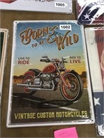 BORN TO BE WILD METAL SIGN
