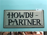 Contemporary Howdy-Partner Sign
