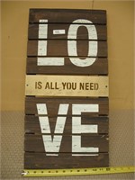 LOVE IS ALL YOU NEED WOODEN SIGN