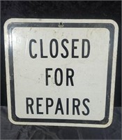 Metal closed for repairs sign approx 18 inches