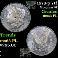 1878-p 7tf Morgan Dollar $1 Grades Select Unc PL