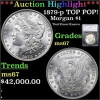 *HIGHLIGHT OF ENTIRE AUCTION* 1879-p TOP POP! Morg