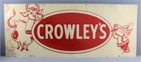 Vintage Crowley's Embossed Aluminum Sign