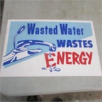 NOS CARDBOARD "WASTED WATER" SIGN 17" X 11"