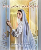 NEW - Our Lady's Wardrobe Hardcover