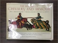 The History Of Chivalry And Armour Dr. F.