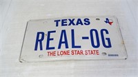 Texas License Plate "Real- OG"