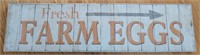 Farm Fresh Eggs Sign - Wood