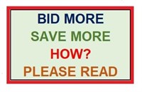 BID MORE SAVE MORE HOW?? PLEASE READ