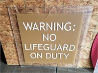 No Lifeguard on Duty Plastic Sign 36 x 36 Cracked
