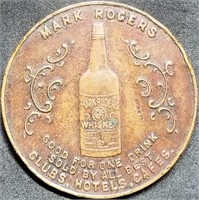 Mark Rogers Whiskey Advertising Trade Token