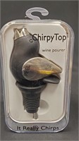 Chirpy Top Wine Stopper Pourer It really chirps!