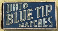 OHIO BLUE TIP MATCHES IN ORIGINAL BOX / WILL SHIP