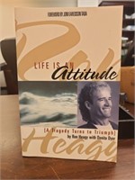 Life is an attitude,Ron Heagy with Donita Dyer