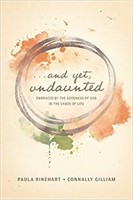 And Yet, Undaunted: Embraced by the