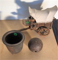 Iron Cannon Ball, Pot and Covered Wagon