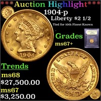 *Highlight* 1904-p Liberty $2 1/2 Graded Gem++ Unc