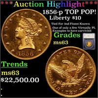 *Highlight* 1856-p TOP POP! Liberty $10 Graded ms6
