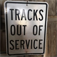 Tracks Out of Service Sign