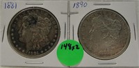 1881, 1890 MORGAN SILVER DOLLARS - 2X BID