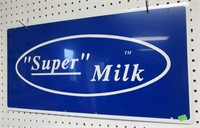 "Super" Milk Sign