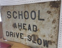 School Ahead Drive Slow Sign