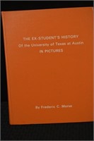 The Ex-Student's History Of U Of Texas at Austin