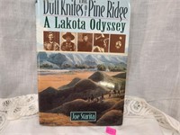 The Dull Knites of Pine Ridge A Lakota Odyssey