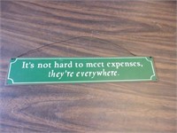 Meet Expenses Tin Sign