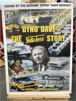 “Dyno” Dave The YellaTerra Story Corflute Sign.