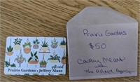 $50 Gift Card Prairie Gardens