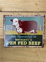"Wright’s Pen Fed Beef" embossed Metal Sign