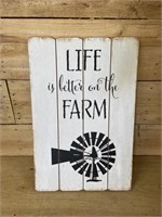 "Life is Better on the Farm" wood sign