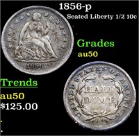 1856-p Seated Liberty Half Dime 1/2 10c Grades AU,