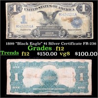 1899 "Black Eagle" $1 Silver Certificate FR-236 Gr