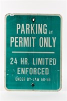 1966 PARKING BY PERMIT ONLY S/S METAL SIGN