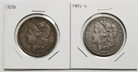 1878 & 1891-O Morgan Silver Dollars