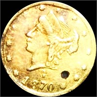 1870 Cal. Round Gold 1/4th Gold Dollar ABOUT UNC