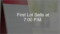 First lot sells at 7:00 PM
