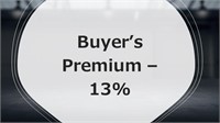 13% Buyer's Premium -  3% discount for cash